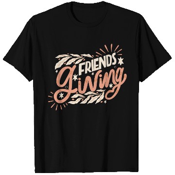 Discover FRIENDS GIVING T Shirts