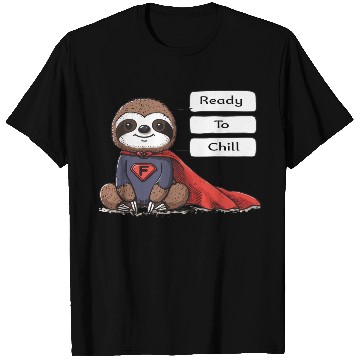 Discover Sloth Superhero Sloths Chill Out Superpower T Shirts