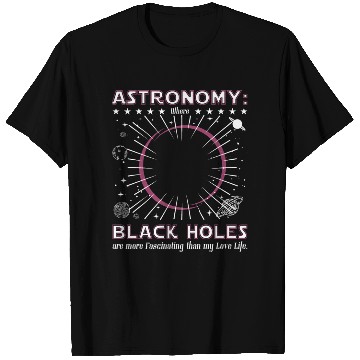 Discover Astronomy black hole T Shirts