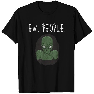 Discover Ew People Scary Alien Shape T Shirts