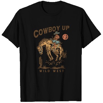 Discover Cowboy Up - Wild Wild West T Shirts