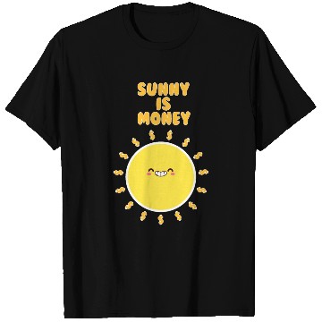 Discover sunny is money T Shirts