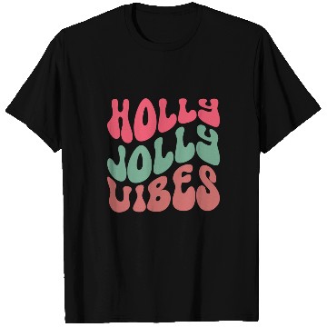 Discover Holly jolly vibes, Xmas Quotes, Christmas Gifts T Shirts