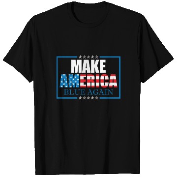 Discover Make America Blue Again Patriotic American Flag T Shirts