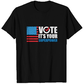Discover Patriotic American Flag It's Your Superpower T Shirts