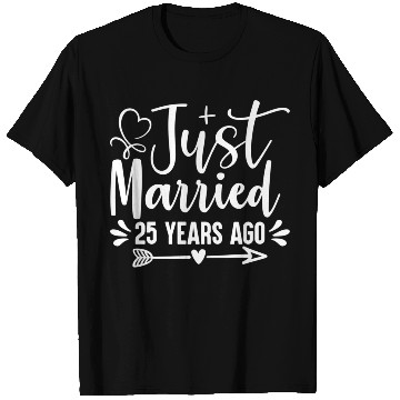 Discover Just Married 25 Years Ago 25Th Wedding Anniversary T Shirts