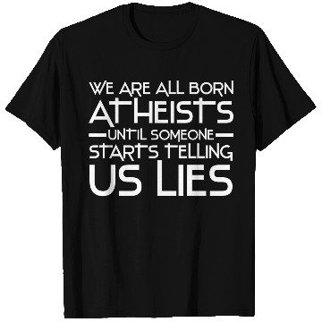 Discover atheism science T Shirts
