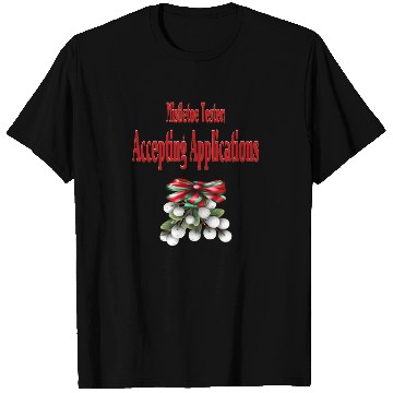 Discover Mistletoe Tester T Shirts