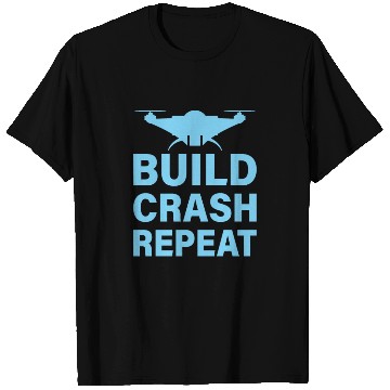 Discover Build Crash Repeat T Shirts