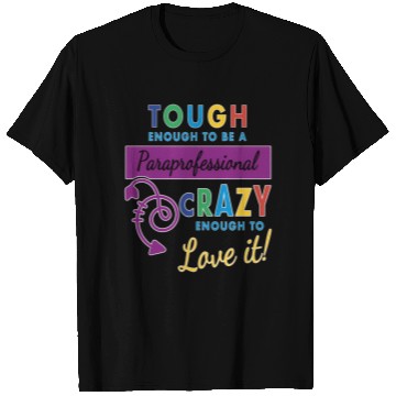 Discover Teacher Assistant For Paraprofessional T Shirts