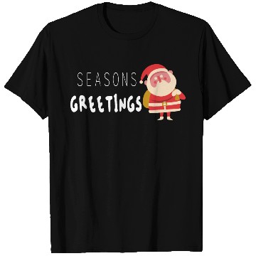 Discover Seasons greetings Christmas outfits T Shirts