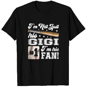 Discover I'M Not Just His Gigi I'M His Number One Fan Baseb T Shirts