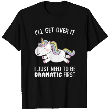Discover I Just Need To Be Dramatic Lazy Unicorn T Shirts
