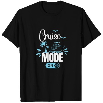 Discover Cruise Ship Cruise Mode On Funny Cruise T Shirts