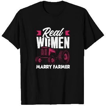 Discover Real Women Marry Farmer Funny Farmer Gift T Shirts