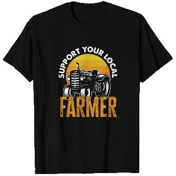 Discover Support Your Local Farmer Funny Farmer Gift T Shirts