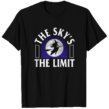 Discover Witch T Shirts, The Sky's The Limit T Shirts, Positive