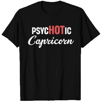 Discover psycHOTic Capricorn Funny Horoscopes Astrophysics T Shirts