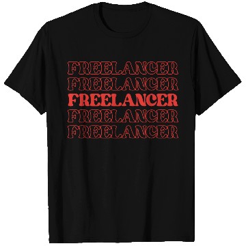 Discover Freelancer Independent Worker Self-employed T Shirts