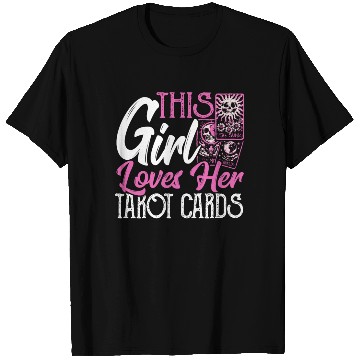 Discover This Girl Loves Her Tarot Cards Tarot Card Reading T Shirts