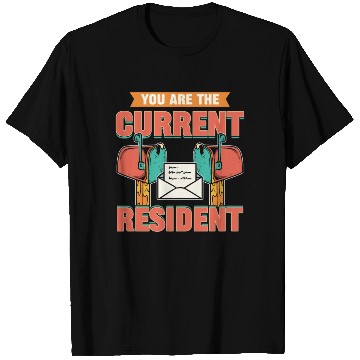 Discover You Are The Current Resident Postal Worker T Shirts