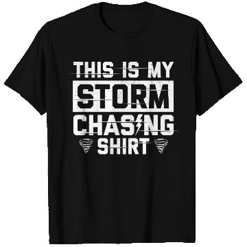 Discover Storm Spotter | Storm Chaser Storm Warnings Gift T Shirts