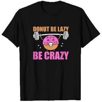 Discover Fitness Donut Donut Gym T Shirts