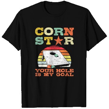 Discover Corn Star Your Hole is My Goal Vintage Cornhole T Shirts