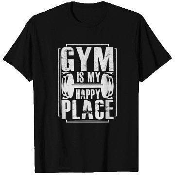 Discover Gym is my happy place T Shirts