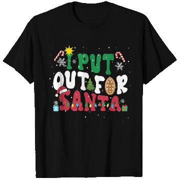 Discover I put Out For Santa Funny Christmas T Shirts