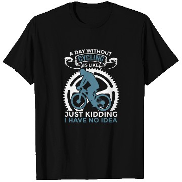 Discover Motivational Cycling Quote T Shirts
