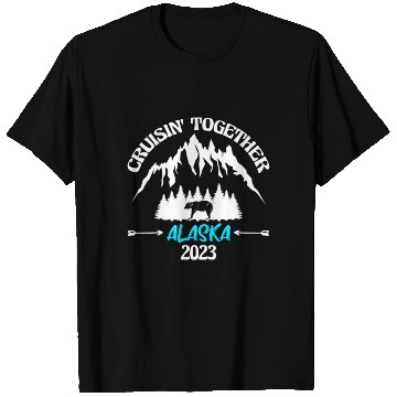 Discover Alaa Cruise Vacation 2023 Cruisin Together Vacatio T Shirts