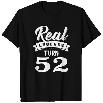 Discover Real Legends Turn 52, 52th Birthday T Shirts