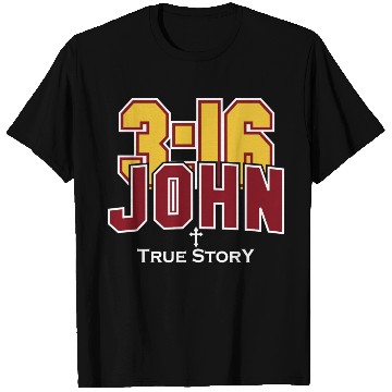 Discover John 3:16 True Story Love Jesus Christian T Shirts