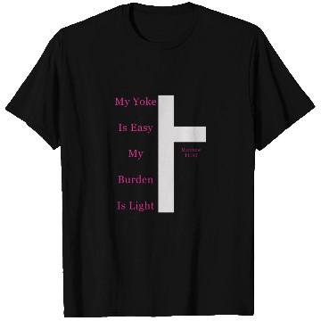 Discover Matthew 11:30 Hope and Strength | Christian Gifts T Shirts