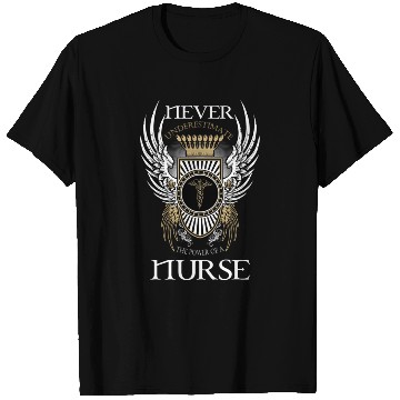 Discover Never Underestimate The Power Of A Nurse T Shirts