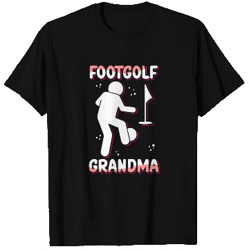Discover Footgolf Grandma Footgolfer Player T Shirts