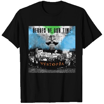 Discover Heroes of our time T Shirts