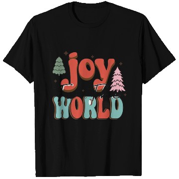 Discover Joy to the world T Shirts