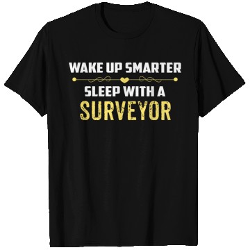 Discover Wake Up Smarter Sleep With A SURVEYOR T Shirts