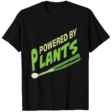 Discover Powered By Plants T Shirts