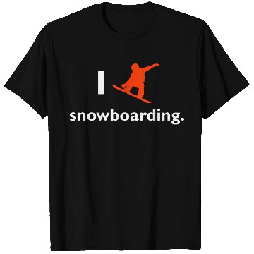 Discover I love snowboarding T Shirts