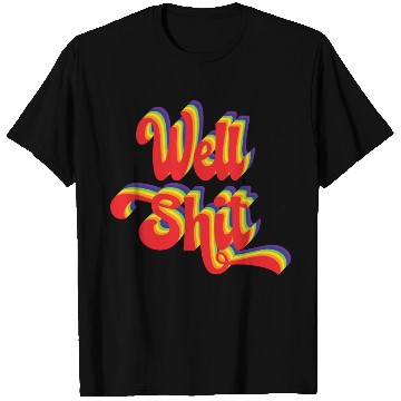 Discover Rainbow Retro Stacked Well Shit T Shirts