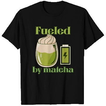 Discover Fueled By Matcha Graphic T Shirts