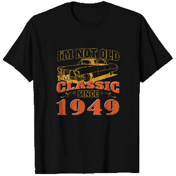 Discover Oldtimer 1949 vintage birthday present T Shirts