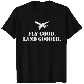 Discover Fly Land Er Airline Pilot Private Pilot Student T Shirts