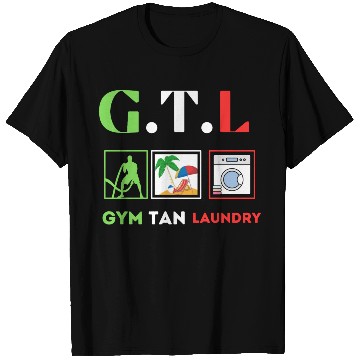 Discover Gym Tan Laundry GTL New Jersey Garden NJ Shore It T Shirts
