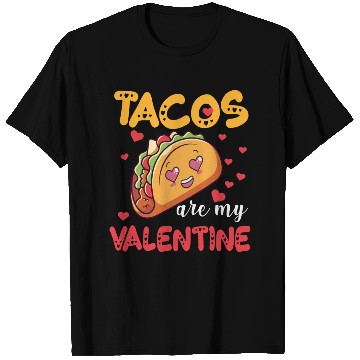 Discover Tacos Are My Valentine Food Lover Funny T Shirts