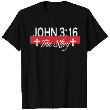 Discover John 3:16 True Story Love Jesus Christian T Shirts