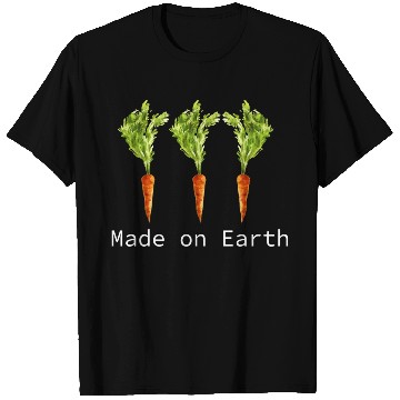 Discover Made on earth T Shirts